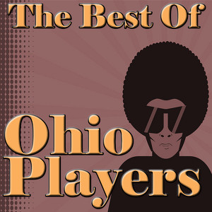 The Best Of Ohio Players