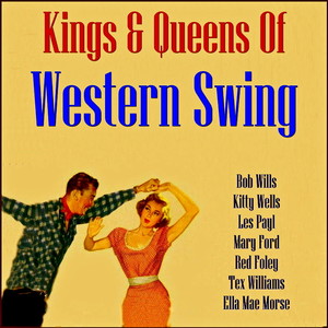 Kings & Queens Of Western Swing