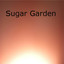 Sugar Garden - EP