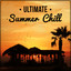Ultimate Summer Chill  Chill Out