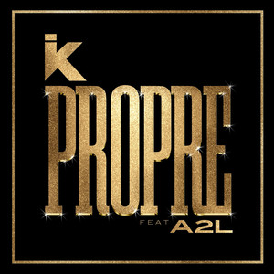 Propre (feat. A2L) - Single