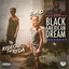 B.A.D: Black American Dream