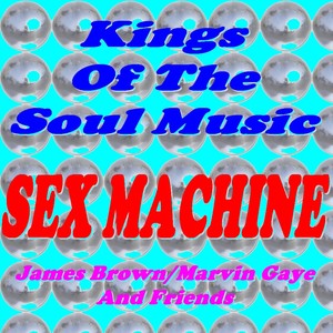 Kings Of The Soul Music : Sex Mac