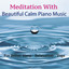 Meditation with Beautiful Calm Pi