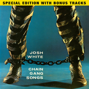 Chain Gang Songs (special Edition