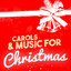 Carols & Music for Christmas