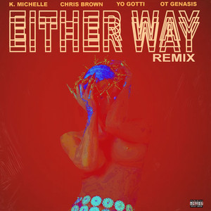Either Way (feat. Chris Brown, Yo
