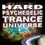 Hard Psychedelic Trance Universe 