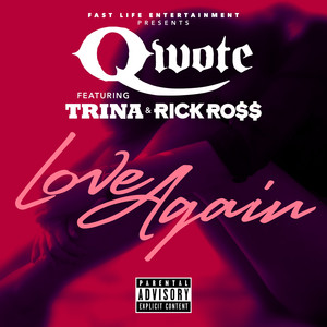 Love Again (feat. Trina & Rick Ro