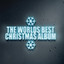 The World's Best Christmas Album