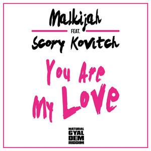 You Are My Love (feat. Scory Kovi