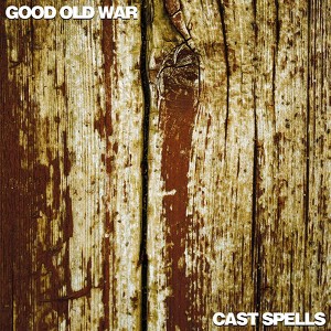 Good Old War/cast Spells Split Ep