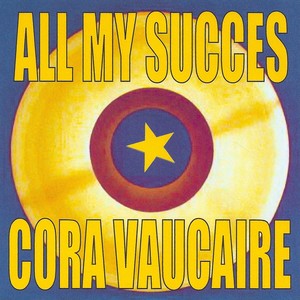 All My Succes - Cora Vaucaire
