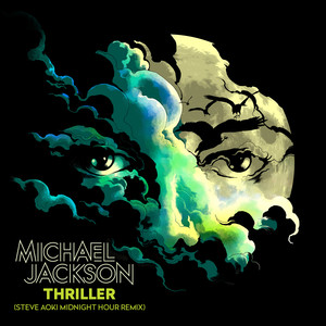 Thriller (Steve Aoki Midnight Hou