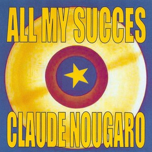 All My Succes - Claude Nougaro