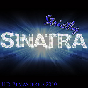 Strictly Sinatra - Hd Remastered 