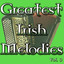 Greatest Irish Melodies, Vol. 3