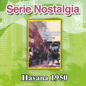 Serie Nostalgia Havana 1950