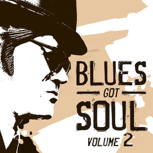Blues Got Soul - Vol. 2