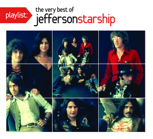 Jefferson Starship - Playlist: Th