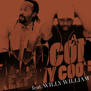 Keep My Cool (feat. Willy William