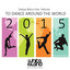 To Dance Around The World 2015 (R