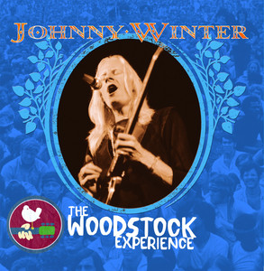 Johnny Winter: The Woodstock Expe