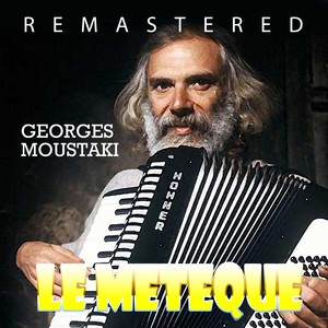 Le meteque (Remastered)