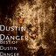 Best of Dustin Danger