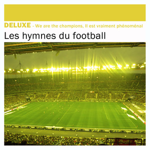 Deluxe: Les Hymnes Du Football