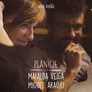 Planície (feat. Miguel Araújo) [N