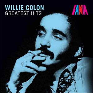 Willie Colon - Greatest Hits