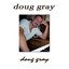 Doug Gray
