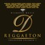 Reggaeton Diamond Collection
