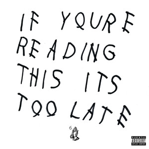 If You're Reading This It's Too L