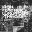 Iron Feather-luxurious Things 2