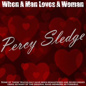 When A Man Loves A Woman: Percy S