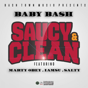 Saucy & Clean (feat. Marty Obey, 