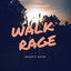 Walk Rage