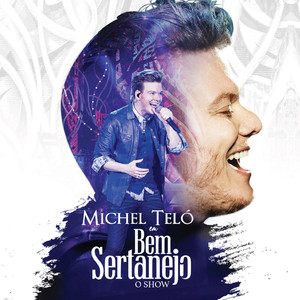 Bem Sertanejo - O Show (Ao Vivo)