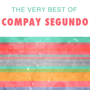 The Very Best Of Compay Segundo