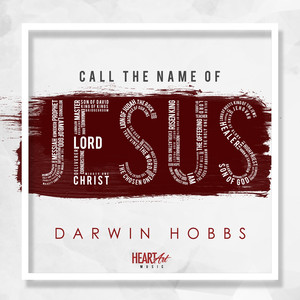 Call the Name of Jesus