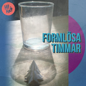 Formlösa Timmar (Single Version)