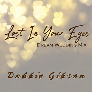 Lost in Your Eyes (Dream Wedding 