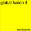 Global Fusion 4