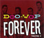 Doo Wop Forever