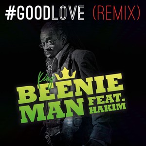 Good Love (Remix) [feat. Hakim]