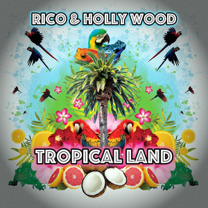 Tropical Land (feat. Holly Wood)