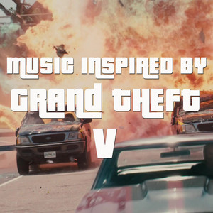 Music Inspired By Grand Theft V