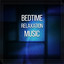 Bedtime Relaxation Music  Peacef